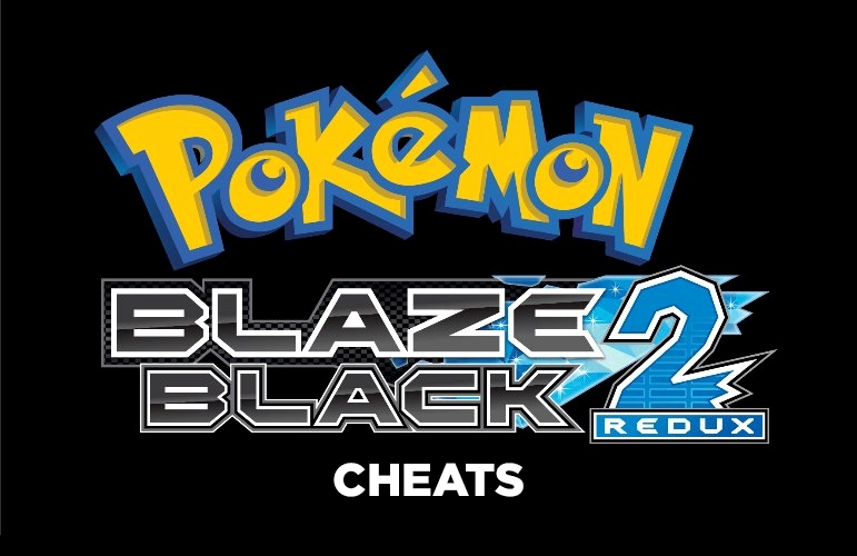 Pokemon Blaze Black 2 Redux Cheats