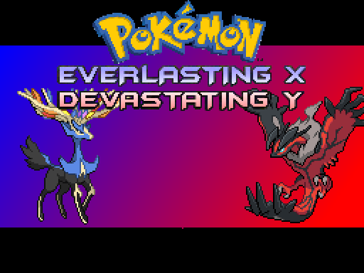 Pokemon Everlasting X and Devastating Y