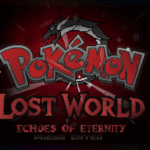 Pokemon Lost World: Echoes of Eternity